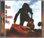 Portada del álbum de Hash 'Have a sweet hell' (2008)