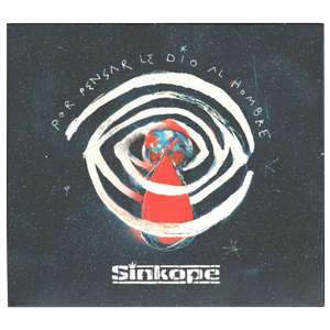 portada del disco de Sínkope 'Por pensar le dio al hombre'